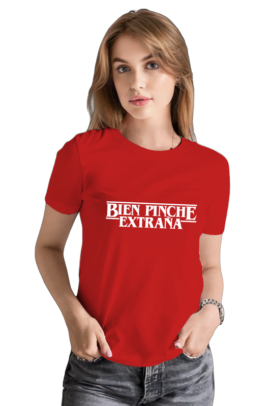 BIEN PINCHE EXTRAÑA