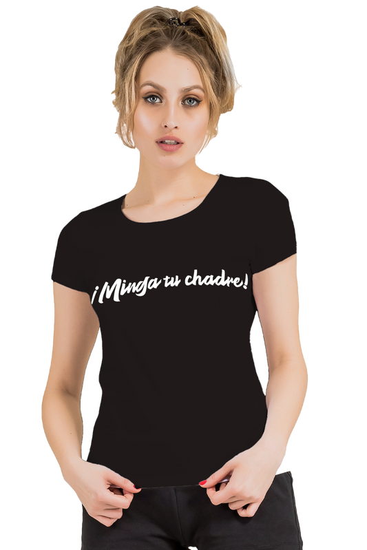 MINGA TU CHADRE